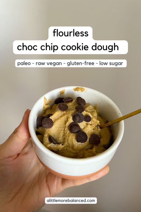 No Flour Cookie Dough, Cookie Dough No Flour, Flourless Cookie Dough, Edible Cookie Dough No Flour, Cookie Dough No Eggs, Paleo Cookie Dough, Flourless Desserts, No Bake Cookie Dough, Flourless Cookies