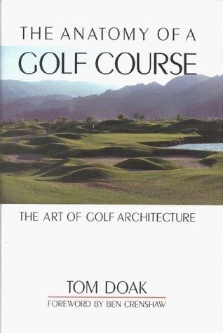 The Anatomy of a Golf Course: The Art of Golf Architecture Golf Academy, Golf School, Golf Magazine, Dog Leg, Best Golf Courses, Golf Design, Golf Lessons, Golf Humor, Golf Tournament