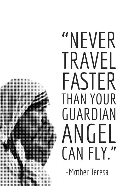 Guardian Angel Quotes, Fly Quotes, Angel Quotes, Your Guardian Angel, Mother Teresa, Guardian Angel, Keep Calm Artwork, Angel, Canning