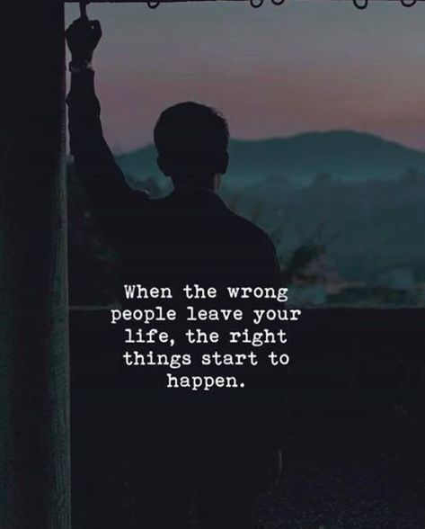 Quotes 'nd Notes Wrong People, People Leave, Motivational Picture Quotes, Toxic People, Things Happen, Deep Words, English Quotes, People Quotes, Reality Quotes