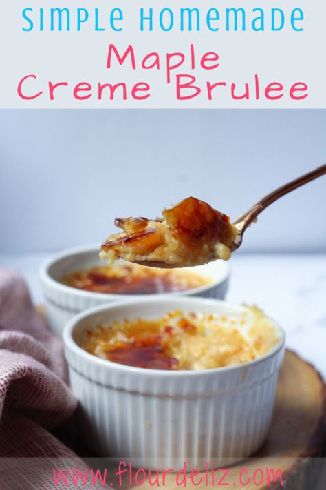 Maple Creme Brulee • Flour de Liz Raspberry Creme Brulee, Maple Desserts, Creme Brulee Desserts, Cream Brulee, Cream Cheese Sugar Cookies, Maple Recipes, Creme Brulee Recipe, Brulee Recipe, Homemade Recipe