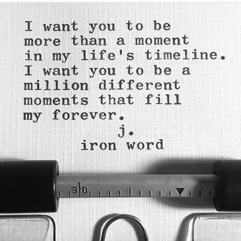 I Want You Quotes, Want You Quotes, J Iron Word, Cherish Life Quotes, Life Timeline, I Want You Forever, Forever Quotes, Soulmate Quotes, Good Morning Texts