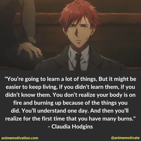 Claudia Hodgins Quotes Claudia Hodgins, Violet Evergarden Wallpaper, Violet Evergreen, I Love You Means, Fire Quotes, Violet Evergarden Anime, Anime Group, Violet Evergarden, A Silent Voice