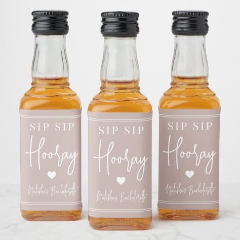 Sip Sip Hooray Bachelorette Party Favor Liquor Bottle Label - Bachelorette Party Favors gifts We Tied The Knot, Liquor Bottle Labels, Cute Bottle, Taupe Background, Liquor Gifts, Tie The Knot Wedding, Funny Bachelorette, Sip Sip Hooray, Wedding Bachelorette Party