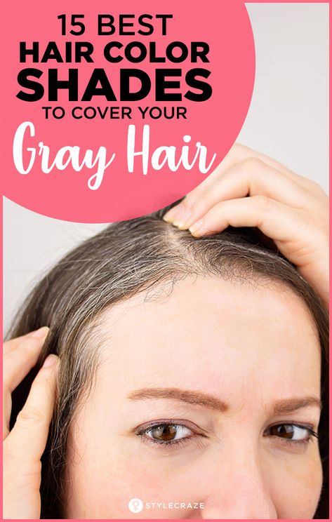 15 Best Hair Color Shades To Cover Your Gray Hair In 2018 #haircolor #haircare Best Box Hair Color, Boxed Hair Color, Grey Hair Roots, Covering Grey Roots, Grey Hair Coverage, Grey Hair Dye, Box Dye, Best Hair Dye, Professional Hair Color