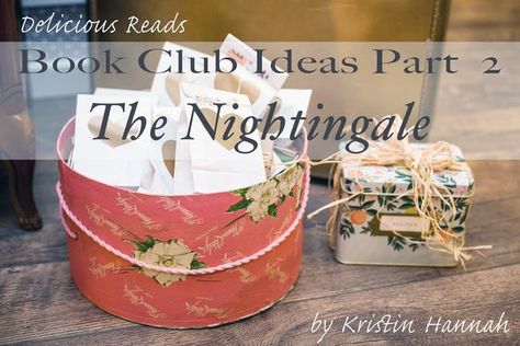 The Nightingale by Kristin Hannah, TONS of Book Club ideas, dinner menu and quiz! Nightingale Kristin Hannah, The Nightingale Kristin Hannah, Nightingale Book, The Nightingale Book, Book Club Ideas Hosting, Book Club Menu, Book Club Ideas, Book Club Snacks, Book Club Food