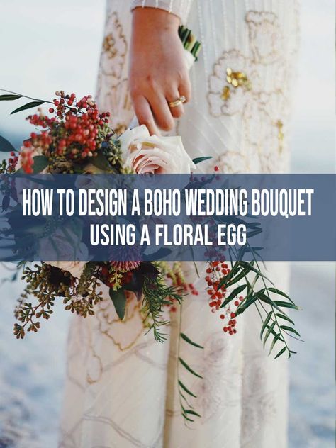 How To Design A Boho Wedding Bouquet Using A Floral Egg Floral Egg Bouquet, Diy Wedding Bouquet Fake Flowers Cascade, How To Make A Boho Bridal Bouquet, How To Make Boho Bouquet, Boho Cascading Bouquet, How To Make A Boho Wedding Bouquet, Diy Boho Bridal Bouquet, Diy Wedding Bouquet Fake Flowers Boho, Diy Boho Wedding Bouquet