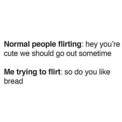 Sadly I'm a very bad flirt Trying To Flirt, Me Trying To Flirt, Dating Funny, Harry Shum Jr, Flirting With Men, Flirting Messages, Flirting Quotes For Her, Today Quotes, Flirting Quotes Funny