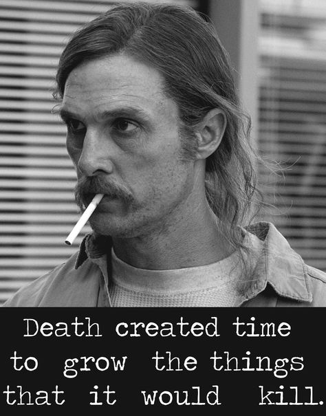 Rust Cohle, TRUE DETECTIVE. Rust Chole, True Detective Quotes, True Detective Art, True Detective Rust, Rustin Cohle, Detective Quotes, True Detective Season 1, Rust Cohle, Movie References