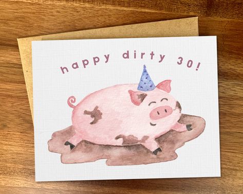 Pig Watercolor, Funny 30th Birthday Cards, Funny 30th Birthday, 30th Birthday Card, 30th Birthday Funny, Birthday Card Handmade, 30th Birthday Cards, Watercolor Card, Pig Birthday