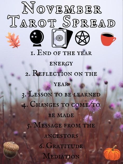 November Magical Correspondences, November Tarot Spread, Thanksgiving Tarot Spread, Autumn Magic Witch, Mabon Tarot Spread, Witchy November, Samhain Spread, Monthly Correspondences, Month Tarot Spread