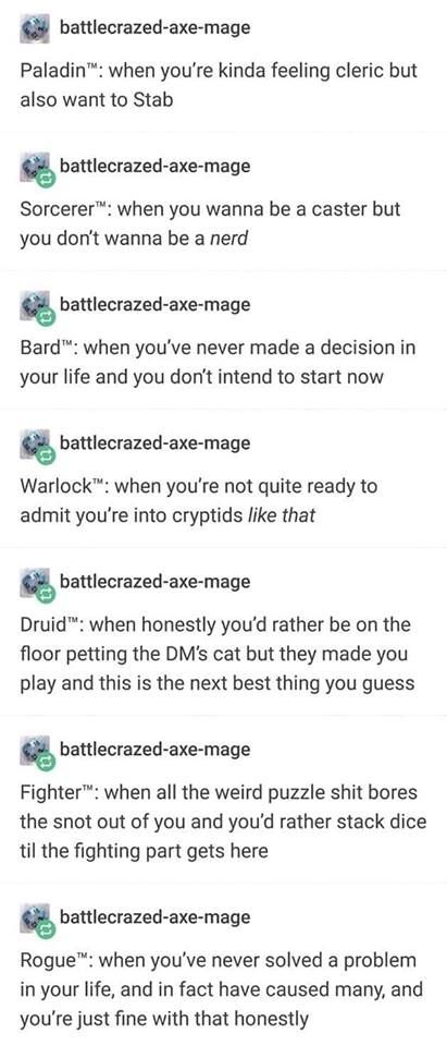 D&D character classes "Honest Descriptions" D D Funny, Dnd Stories, Dungeons And Dragons Memes, The Bard, Dnd Funny, Dragon Memes, Writing Stuff, D&d Dungeons And Dragons, Very Funny