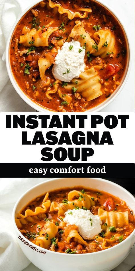 Two photos of the finished dish with text overlay "Instant Pot Lasagna Soup, easy comfort food". Healthy Instant Pot Lasagna, Soup Ideas Instant Pot, Ground Beef Lasagna Soup, Lasagna Instant Pot Recipes, Instant Pot Soup Ground Beef, Lasange Recipe Soup Instant Pot, Easy Dinner Recipes Pressure Cooker, Instant Pot Winter Soup, Ninja One Pot Meals