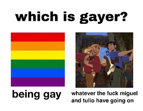 Miguel X Tullio El Dorado, The Road To El Dorado Fanart, Eldorado Disney, Miguel X Tullio, Gay Disney Ships, Miguel And Tulio, Lgbt Humor, Lgbt Memes, Lgbtq Funny