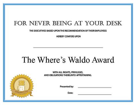 Funny Certificates Awards For Friends, Where's Waldo Printable, Funny Employee Awards, Employee Awards Certificates, Funny Award, Funny Awards Certificates, Funny Certificates, Staff Awards, Funny Awards