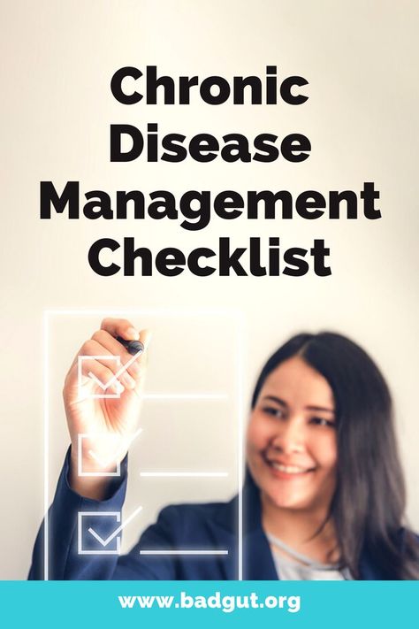 Do you need a refresher on the management of a chronic disease? Read the list or download a free printable PDF version at badgut.org. Chronic Disease Management, Chronic Disease, Chronic Illness, Do You Need, The List, Free Printable, Disease