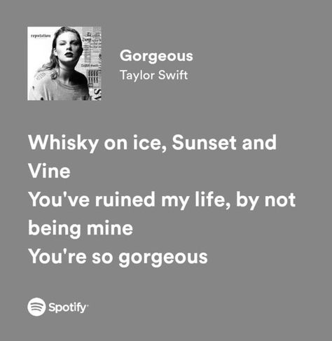 Gorgeous Taylor Swift, Gorgeous Song, Taylor Swift 2017, Best Lyrics, Taylor Swift Song, Taylor Swift Song Lyrics, Music Girl, Taylor Songs, Taylor Lyrics