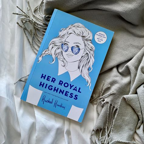 [Review]: Her Royal Highness by Rachel Hawkins Rachel Hawkins, Her Royal Highness, Cute Romance, Supportive Friends, Romantic Novels, Books For Teens, Any Book, Prince Charming, Book Collection