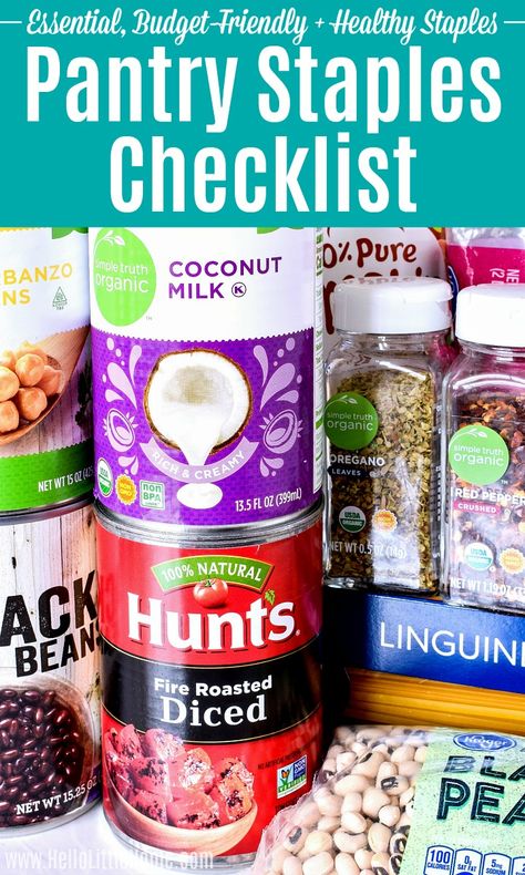 This complete Pantry Staples List is the key to learning How to Stock a Pantry with Budget Friendly Ingredients! Using this Basic Pantry Essentials Checklist to equip your kitchen with Healthy Staples (canned foods, fresh / frozen foods, dry goods, herbs / spices, and more) so you can make delicious, Easy Meals for Breakfast, Lunch, or Dinner. This FREE Printable List is packed with Healthy Groceries and Must Haves for Clean Eating, Vegetarian, and Plant-Based / Vegan Diets! | Hello Little Home Pantry Must Haves Staples, Basic Foods To Have At Home, Canned Goods To Stock Up On, How To Stock A Pantry, Easy Meals For Breakfast, Pantry Essentials List, Pantry Stockpile, Stocking Pantry, Healthy Staples