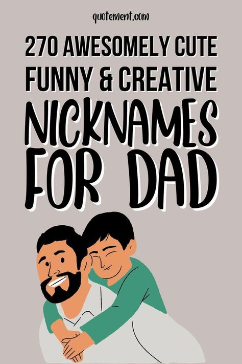 Wonder what are some cool nicknames for dad you can adopt for this special man in your life? Check out these great names for fathers, they won’t disappoint you! Creative Nicknames, Cool Nicknames, Funny Nicknames, Good Nicknames, Cute Nicknames, Great Names, Funny Names, Cute Names, Easy Jobs