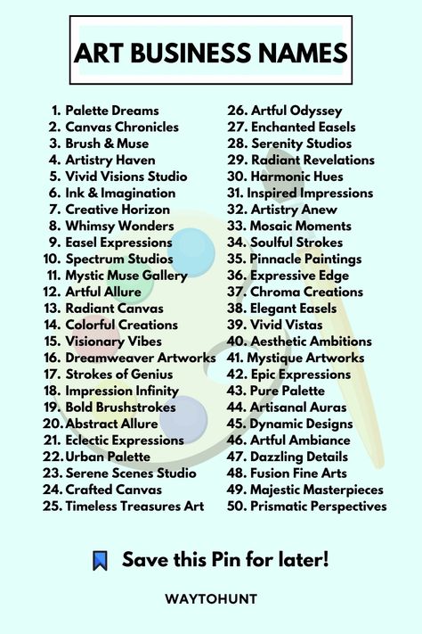 List of 1041 Best, Cool, Creative Art Business Names Aesthetic Names For Craft Business, Drawing Business Ideas, Names For Resin Art Business, Name For Art Business, Art Instagram Account Name Ideas, Insta Art Account Name Ideas, Art Gallery Names Ideas, Portfolio Name Ideas, Art Names For Instagram