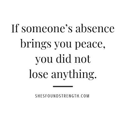 If Someone's Absence Brings You Peace, You Did Not Lose Anything Peace Of Mind Quotes, In Love Again, Inner Peace Quotes, New Beginning Quotes, Talk Quotes, Thinking Quotes, Friendship Day Quotes, True Love Quotes, Peace Quotes