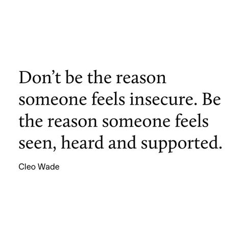 Positive & Motivational Quotes on Instagram: “Don’t be the reason someone feels insecure! #thegoodquote 🌻” He Makes Me Feel Insecure Quotes, Quotes On Insecurities, Overcoming Insecurities Quotes, Feeling Insecure Quotes Relationships, Feeling Insecure Quotes, Insecurity Quote Looks, Quotes About Insecurities, Insecure Quotes, Insecurities Quotes