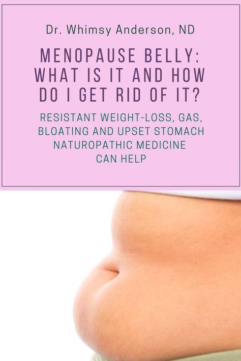 #menopause #belly is a common problem I see in my offices, and is a condition marked by resistant weight loss, belly fat, coupled with gas, bloating, and upset stomach. Here is what you can do about it. #naturopathicmedicine Poor Digestion, Naturopathic Medicine, Upset Stomach, Eat Better, Lose 50 Pounds, Stubborn Belly Fat, Lose Belly, Lose Belly Fat, Weight Gain