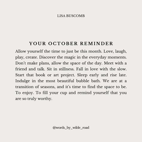 Welcome October, we are all excited to see you 🖤 Lisa Buscomb, 2024 Reset, Welcome October, Sleep Early, Excited To See You, Dear Self Quotes, Dear Self, Everyday Moments, Quotes About Moving On