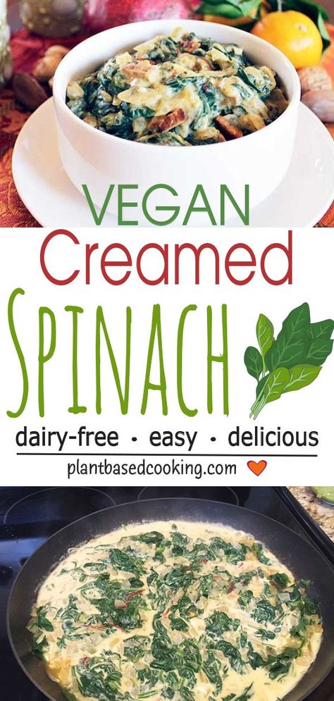 Vegan Creamed Spinach, Spinach Vegan, Creamed Spinach Recipe, Clean Eating Vegetarian, Tempeh Bacon, Spinach Recipe, Vegan Side Dishes, Vegan Sides, Holiday Meal