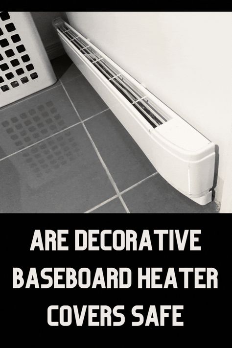 There's no need to be cold this winter. Protect yourself and your family by safely covering your baseboard heater with a decorative cover. This easy project can be completed in minutes and will keep you warm all season long. Diy Baseboard Heater Covers, Baseboard Heaters, Heater Covers, Baseboard Heater Covers, Baseboard Heating, Baseboard Heater, Types Of Fire, Heater Cover, Cast Iron Radiators