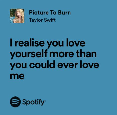 Picture To Burn Taylor Swift Aesthetic, Is It Over Now Taylor Swift Lyrics, Picture To Burn Lyrics, Picture To Burn Taylor Swift, Taylor Swift Lyrics Spotify, Debut Album Aesthetic, Swiftie Wallpaper, Debut Aesthetic, Picture To Burn