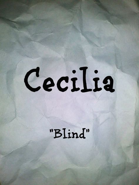 Cecilia Name, Historical Names, Name Meaning, Baby Names, Gender Female, Meant To Be, History