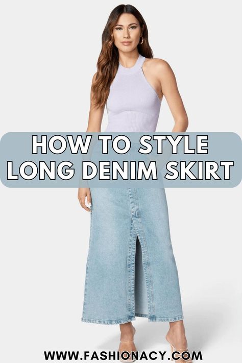 How to Style Long Denim Skirt Denim Long Skirt, Long Denim Skirt, Fashion Tips For Women, How To Style, Classic Looks, Long Skirt, Denim Skirt, Skirt, Fashion Tips