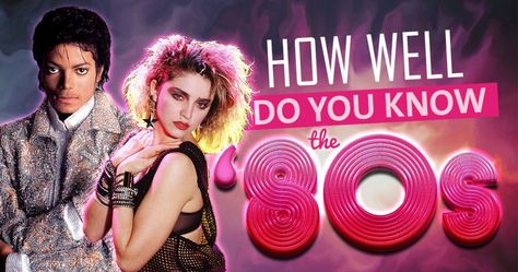 Can you remember what happened 30 years ago? Take our quiz and find out how well you know the '80s! 80s Quiz, Lloyd Dobler, Boyfriend Quiz, Anthony Michael Hall, Carl's Jr, 80s Celebrities, The Cosby Show, 80s Pop, Matt Dillon