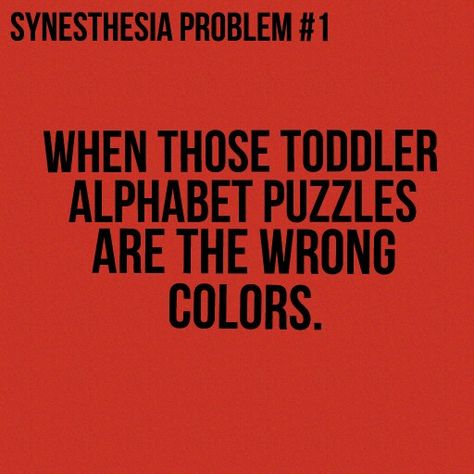 Really though... #gramheme #color #synesthesia Synesthesia Memes, Synesthesia Aesthetic, Brooke Lyons, Synesthesia Art, Number Forms, Alphabet For Toddlers, Nobody's Perfect, Awakening Quotes, Future Jobs