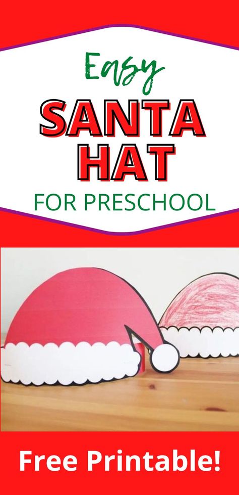 easy santa hat for preschool free printable Christmas Hat Craft Preschool, Holiday Crafts For Kindergarteners, Fun Christmas Crafts For Preschoolers, Free Santa Hat Pattern, Santa Craft For Preschool, Easy Santa Craft, Santa Hat Printable, Christmas Hats To Make For Kids, How To Make A Santa Hat