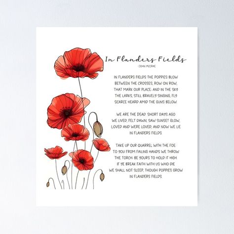 Get my art printed on awesome products. Support me at Redbubble #RBandME: https://www.redbubble.com/i/poster/In-Flanders-Fields-The-Poppies-Blow-Remembrance-Day-by-HowToCanadian/165332311.LVTDI?asc=u Poppy Art Remembrance Day, Remembrance Day Posters, John Mccrae, Flanders Field, Remembrance Day, Sale Poster, Poppies, My Art, Awesome Products