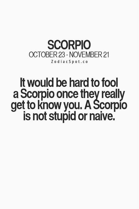 Astrology Signs Scorpio, Zodiac Quotes Scorpio, Astrology Scorpio, Gemini And Scorpio, Scorpio Traits, Scorpio Love, Scorpio Zodiac Facts, Scorpio Quotes, Zodiac Signs Scorpio