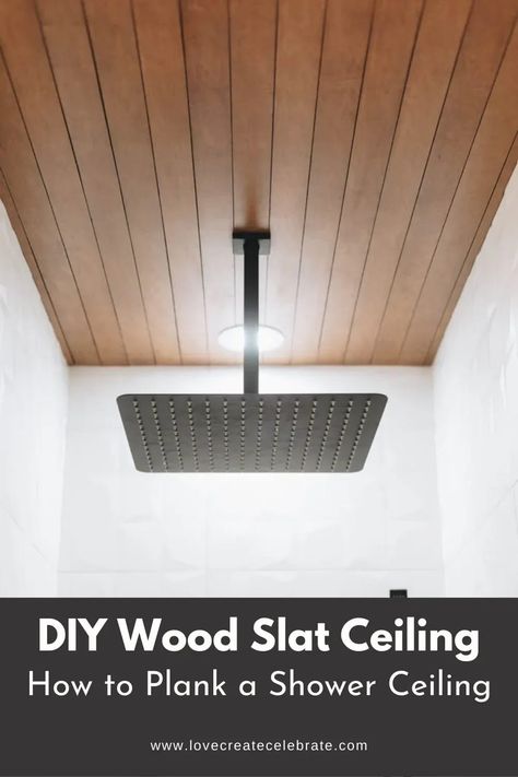 Shower Wood Ceiling, Plank Ceiling Entryway, Wood Shower Ceiling Ideas, Wood Slat Bathroom Ceiling, Ceiling Slats Wood, Cedar In Bathroom, Wood Panel Bathroom Ceiling, Teak Bathroom Ceiling, Diy Shower Lighting