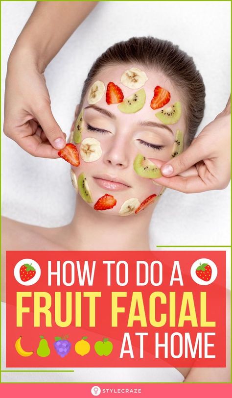 Fruit Facial At Home, Fruit Skincare, Facial Steps At Home, Facials At Home, Fruit Facial, Diy Vitamin C Serum, Brighten Skin Naturally, Facial At Home, Facial Skincare