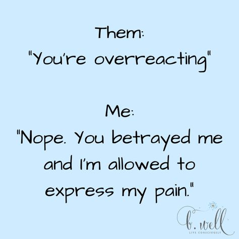 Invalidation Of Feelings, Invalidation Quotes, How To Detach Emotionally From Someone, Invalidating Feelings Quotes, My Feelings Matter, Emotional Invalidation, Low Emotional Intelligence, Your Feelings Matter, Emotionally Available