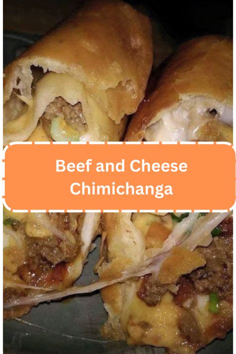 Cheese Chimichanga Recipe, Beef And Cheese Chimichangas, Chimichanga Beef, Chimichanga Recipe, Nacho Cheese Sauce, Weeknight Recipes, Jalapeno Peppers, Mexican Food Recipes Easy, Easy Beef