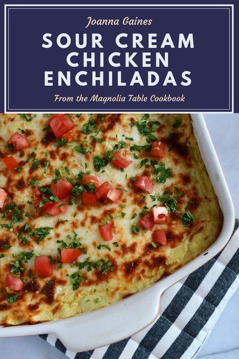 Sour Cream Chicken Enchilada Casserole, Sour Cream Chicken Enchilada Recipe, Magnolia Table Recipes, Sour Cream Chicken Enchiladas, Cream Chicken Enchiladas, Joanna Gaines Recipes, Sour Cream Enchiladas, Magnolia Kitchen, Cream Chicken