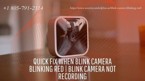 Want to ask the experts why is your Blink Camera Blinking Red? Dial the toll-free Blink Customer Service Number 1 805-791-2114. In a short time, our team will resolve the issues like Blink Camera Not Working, Blink Camera Not Detecting Motion, or Blink Camera Not Recording. Blink Camera, Camera Light, Security Cameras For Home, Camera Flash, Red Light, 1 800, Security Camera, Light Red, Number 1