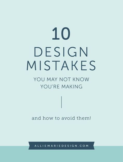 10 Design Mistakes You May Not Know You're Making and How to Avoid Them  |  Design Tips blog post by AllieMarie Design #alliemariedesign #graphicdesign Logo Luxe, Luxe Logo, Best Website Design, Create Logo, Marketing Graphics, Logo Type, Learning Graphic Design, Principles Of Design, Web Design Tips