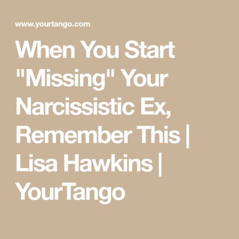 Getting Over Your Ex Quotes, Do Narcissists Miss You, Missing An Ex Quotes, How To Get Over Narcissistic, Getting Back With Your Ex Quotes, Missing Your Ex Quotes, Divorce Rings, Missing An Ex, Narc Recovery