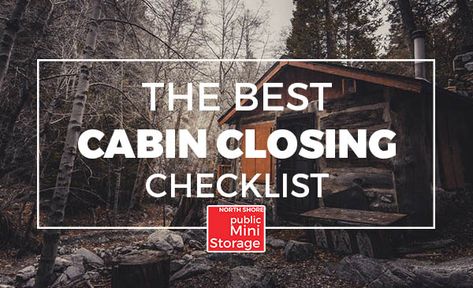 The Best Cabin Closing Checklist | Blog | North Shore Mini Storage Cabin Must Haves, Closing Checklist, Cabin Winter, Boat Storage, Broken Window, Mini Storage, North Vancouver, Windows Exterior, Outdoor Tools