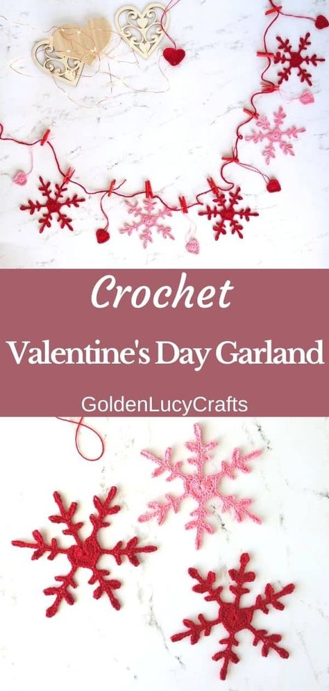 This crochet Valentine’s Day garland is made from hearts and snowflakes and will make a beautiful decoration for this romantic holiday! Crochet Valentines Garland Pattern, Valentines Day Crochet Garland, Diy Holiday Garland, Crochet Valentines Day, Crochet Spring Patterns, Valentine's Day Crochet, Valentine Crochet, Valentines Day Decoration, Crochet Valentines