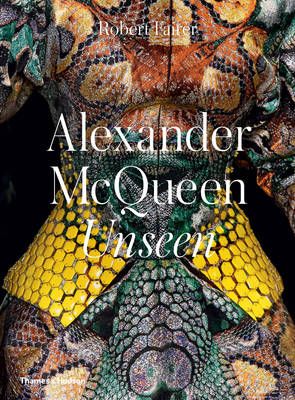 Alexander Mcqueen: Unseen (Hardback) Alexander Mcqueen Book, Beauty Exhibition, Alexander Mcqueen Runway, Table Reading, Daphne Guinness, Grace Coddington, Alexander Mcqueens, Savage Beauty, Mode Chanel